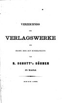 Verzeichniss der Verlagswerke der Gross  hess  Hof Musikhandlung   Pianoforte Manufactur von B  Schott s S  hnen in Mainz  Catalogue de musique  etc