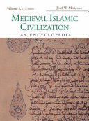 Medieval Islamic Civilization: L-Z, index