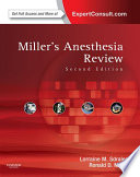 Miller s Anesthesia Review E Book