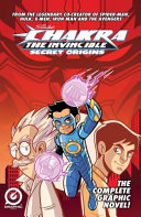 Stan Lee's Chakra the Invincible - the Complete Graphic Novel