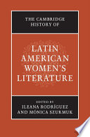 The Cambridge History Of Latin American Women S Literature