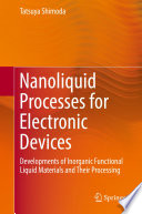 Nanoliquid Processes for Electronic Devices Book