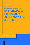The Lexical Typology of Semantic Shifts