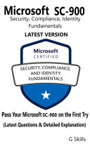 SC 900  Microsoft Security  Compliance  Identity Fundamentals Complete Preparation   LATEST VERSION
