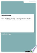 The Bullying Policy  A Comparative Study