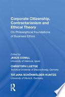 Corporate Citizenship  Contractarianism and Ethical Theory Book
