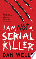 I Am Not A Serial Killer PDF Book By Dan Wells