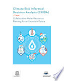 Climate Risk Informed Decision Analysis (CRIDA)