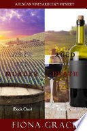 A Tuscan Vineyard Cozy Mystery Bundle (Books 1 and 2)