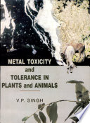 Metal Toxicity and Tolerance in Plants and Animals Book