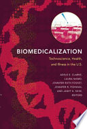 Biomedicalization Book