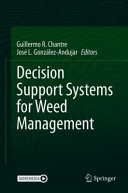 Decision Support Systems for Weed Management Book