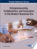 Entrepreneurship Collaboration And Innovation In The Modern Business Era