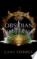 The Obsidian Butterfly PDF Book By Lani Forbes