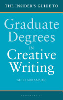 The Insider s Guide to Graduate Degrees in Creative Writing