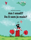 Am I Small? Da Li Sam Ja Mala?