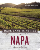 Back Lane Wineries of Napa  Second Edition