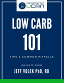 Low Carb 101: Tips & Common Pitfalls - Insights from Jeff Volek Phd, Rd