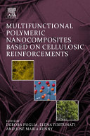 Multifunctional Polymeric Nanocomposites Based on Cellulosic Reinforcements