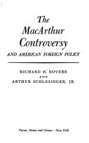 The MacArthur Controversy and American Foreign Policy Book