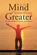 In the Mind of Something Greater