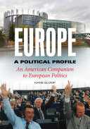 Europe  A Political Profile  An American Companion to European Politics  2 volumes 