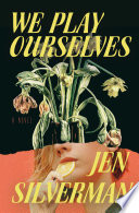 We Play Ourselves Book