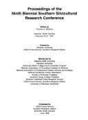 Proceedings of the Ninth Biennial Southern Silvicultural Research Conference