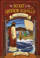 The Secret of the Hidden Scrolls  Miracles by the Sea  Book 8