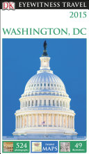 DK Eyewitness Travel Guide: Washington,