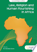 Law  Religion and Human Flourishing in Africa Book