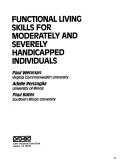 Functional Living Skills for Moderately and Severely Handicapped Individuals