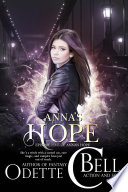 Anna's Hope Episode Five