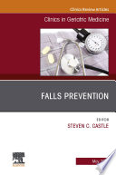Falls Prevention  An Issue of Clinics in Geriatric Medicine Book