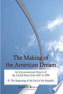 The Making of the American Dream  Vol  2