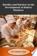 Hurdles and Barriers in the Development of Bakery Business
