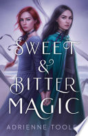 Sweet   Bitter Magic Book