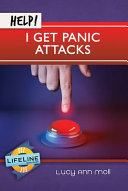 Help  I Get Panic Attacks Book