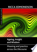 Ageing  insight and wisdom Book