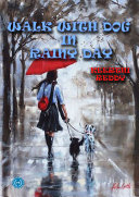 WALK WITH DOG IN RAINY DAY [Pdf/ePub] eBook