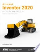 Autodesk Inventor 2020 A Tutorial Introduction Book