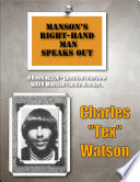 Manson s Right Hand Man Speaks Out