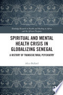 Spiritual And Mental Health Crisis In Globalizing Senegal
