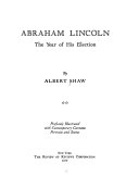 Abraham Lincoln      The year of his election