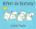 Hippos Go Berserk  Book