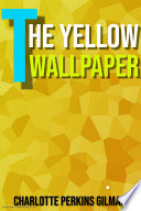 THE YELLOW WALLPAPER PDF Book By CHARLOTTE PERKINS GILMAN