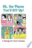 Oh  the Places You ll Eff Up Book PDF