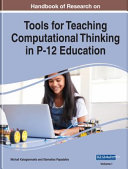 Handbook of Research on Tools for Teaching Computational Thinking in P 12 Education