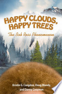 Happy Clouds  Happy Trees