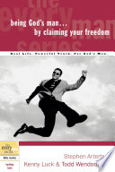 Being God S Man By Claiming Your Freedom